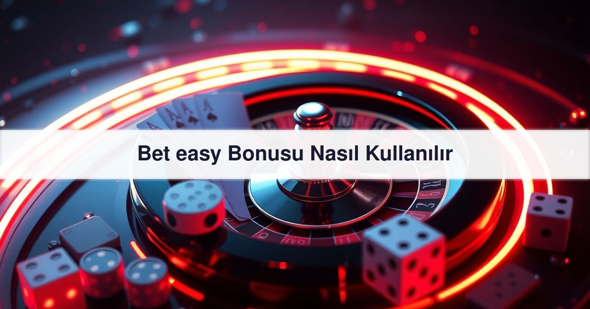 Bet easy