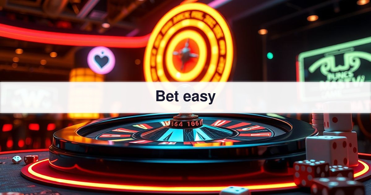 Bet easy