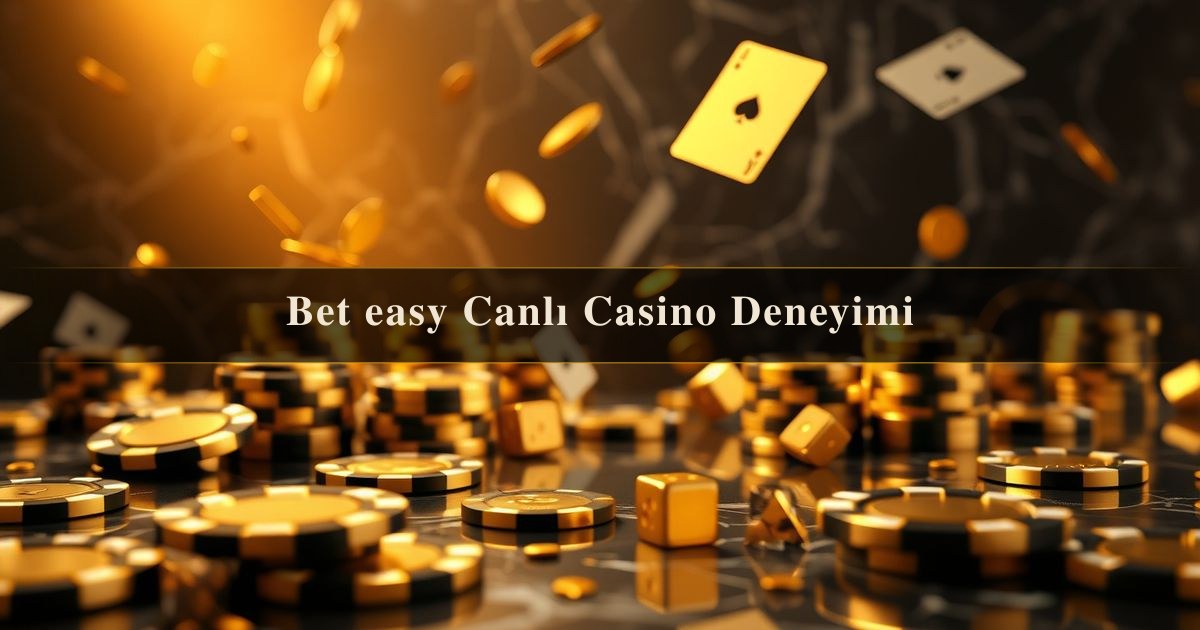 Bet easy